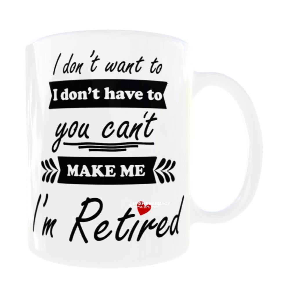 I'm Retired Mug