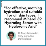 Vichy Mineral 89 Hyaluronic Acid Hydration Booster Serum 30ml